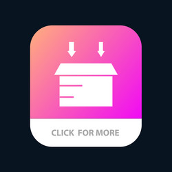 box logistic open mobile app button android vector image