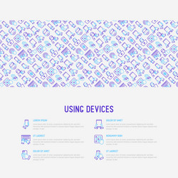 using devices concept with thin line icons vector image