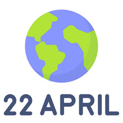 Earth day 22 april icon related vector