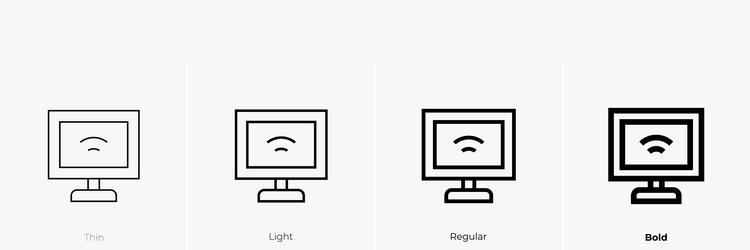 monitor icon thin light regular and bold style vector image
