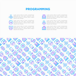 Programming concept with thin line icons vector