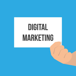 man showing paper digital marketing text vector image