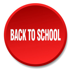 Back to school red round flat isolated push button vector