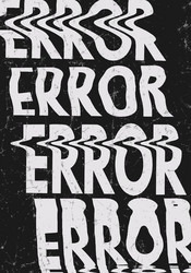 glitched error message art typographic poster glit vector