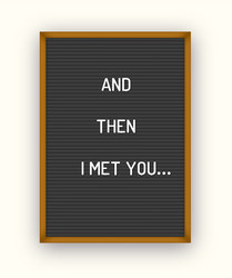 romantic letterboard quote vector