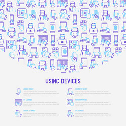 using devices concept with thin line icons vector image
