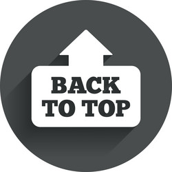 back to top arrow sign icon scroll up symbol vector image