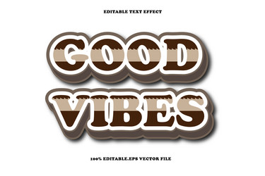good vibes editable text effect 3d emboss vector image