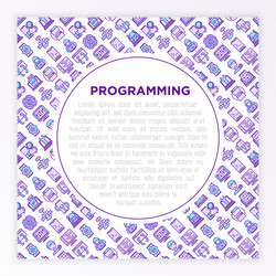 Programming concept with thin line icons vector