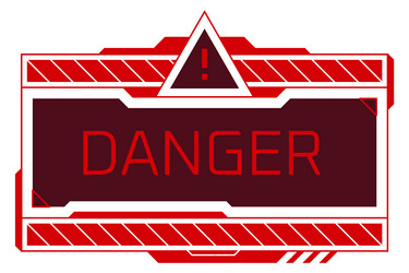 danger message interface window dialog screen vector image