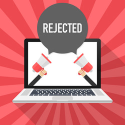 Rejected text on computer badge with megaphone vector