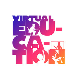 Virtual education concept typographic design vector