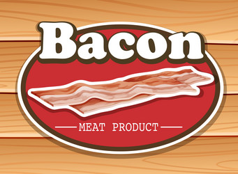 Appetizing Bacon Display vector