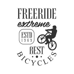 freeride extreme best bicycles vintage label Vector Image