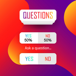 Stories questions answers sticker web button yes vector