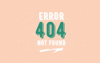 404 error web page design not found vector