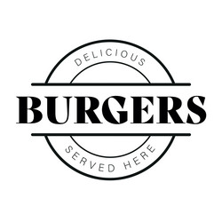 Delicious burgers vintage stamp logo vector