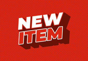 new item text effect in 3d style for print ad vector image