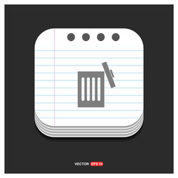 delete icon gray on notepad style template vector