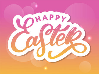 Happy easter lettering card hand drawn vector