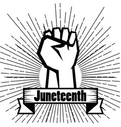 Download Juneteenth day hand fist raise ribbon image Vector Image