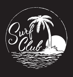 Surf club inscription with palm treeocean and sun vector image