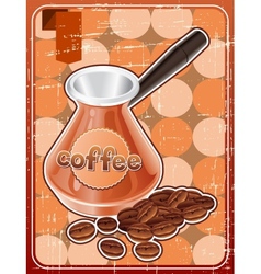 Poster with metal turk and coffee beans in retro vector image