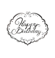 Happy birthday lettering vector image