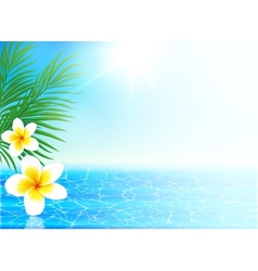 Calm sea and tropical flowers summer background vector image