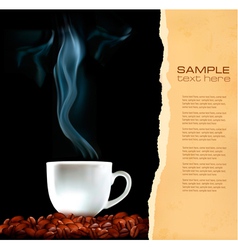 Background with cup of coffee and old ripped paper vector image