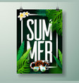 Summer time holiday typographic on palm leaves vector image