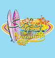 Surfer girl paradise vector image