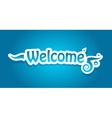 Welcome lettering vector image