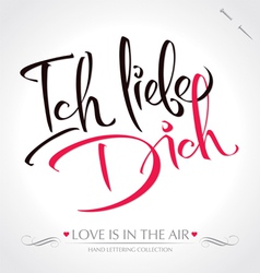 Ich liebe dich hand lettering vector image