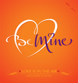 Be mine hand lettering vector image