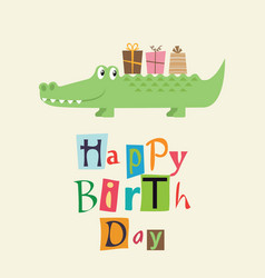Happy birthday card with fun crocodile vector image