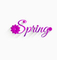 Spring inscription with flowers and long shadow Spring inscription with flowers and long shadow vector image