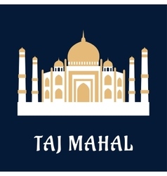Taj Mahal famous Indian landmark Taj Mahal famous Indian landmark vector image