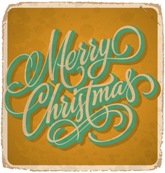 MERRY CHRISTMAS hand lettering vintage card vector image