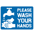 Please wash your hands sign vector image