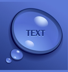 Water speech bubble Water speech bubble vector image