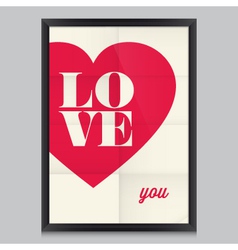 I love you poster and frame vector image