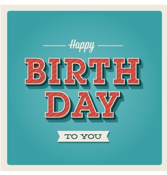 Happy birthday card font type vector image