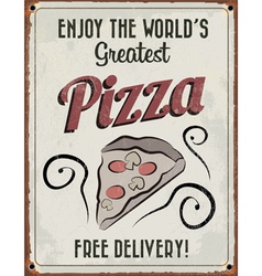 Retro Vintage Pizza Tin Sign vector image