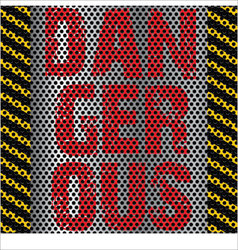 Dangerous background vector image