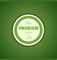 Premium Quality Assurance Sticker vector image