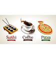 Sushi Coffee Pizza vector image