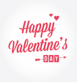 Happy Valentines day card type text vector image