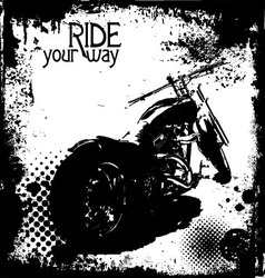 Ride your way vector image