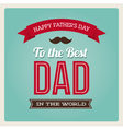 Fathers day card typo vector image
